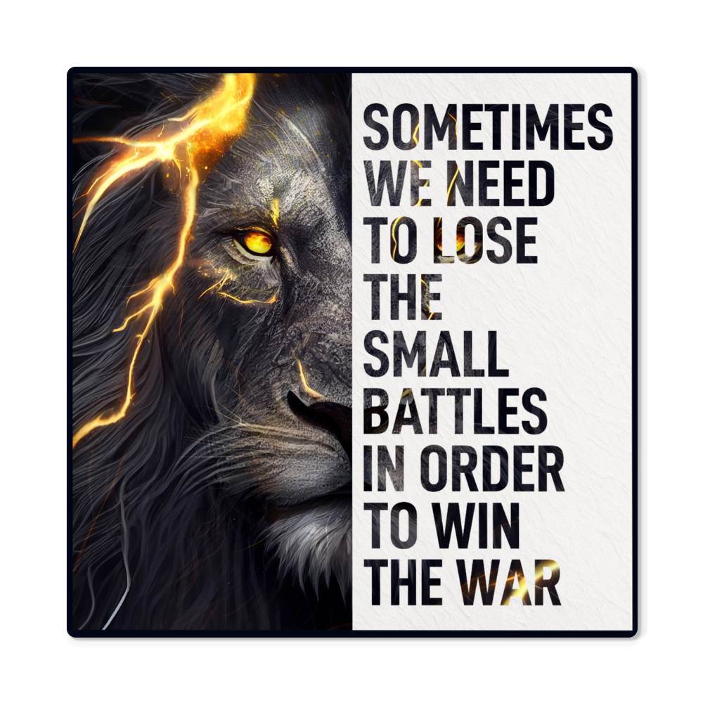 High Gloss Metal Art | Wall Decor - Motivational Quote | Home Decor | Wall Art | Sometimes We Need To Lose The Small Battles - Eshaarya