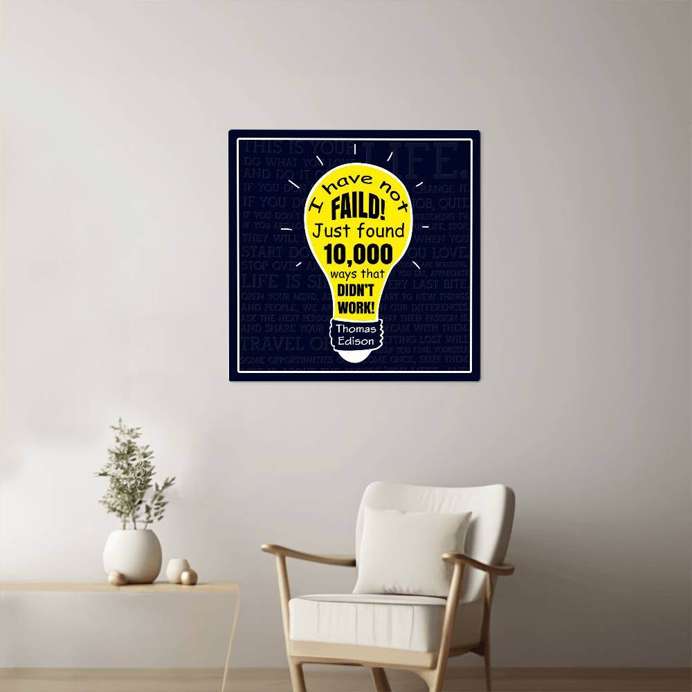 High Gloss Metal Art | Wall Decor - Motivational Quote | Home Decor | Wall Art | I Have Not Failed - Eshaarya