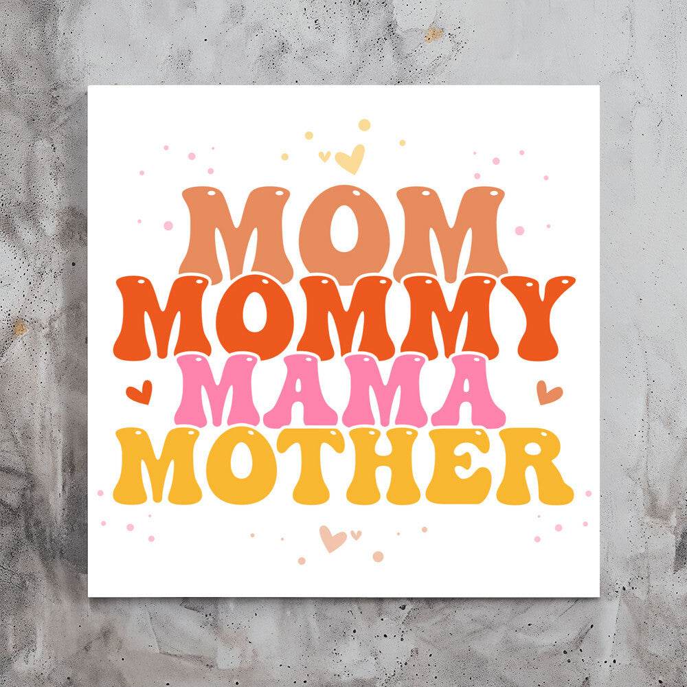 Mom Mommy Mama | Gift for Mom | Mother's Day Gift Idea: Unique Wall Art Decor Print - Eshaarya