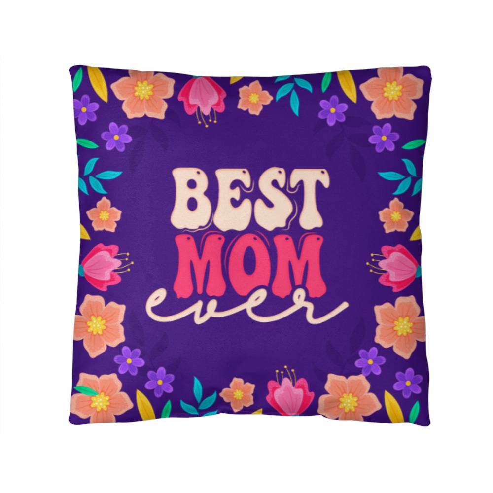 Best Mom Ever Pillow | Mother's Day Gift | Gift For Mom | Home Decor - Eshaarya