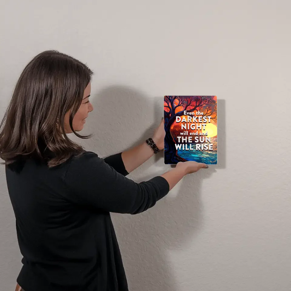 Wall Decor - Even The Darkest Night Will End