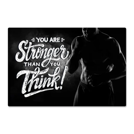 Wall Decor - Motivational Quote - You Are Stronger Than You Think