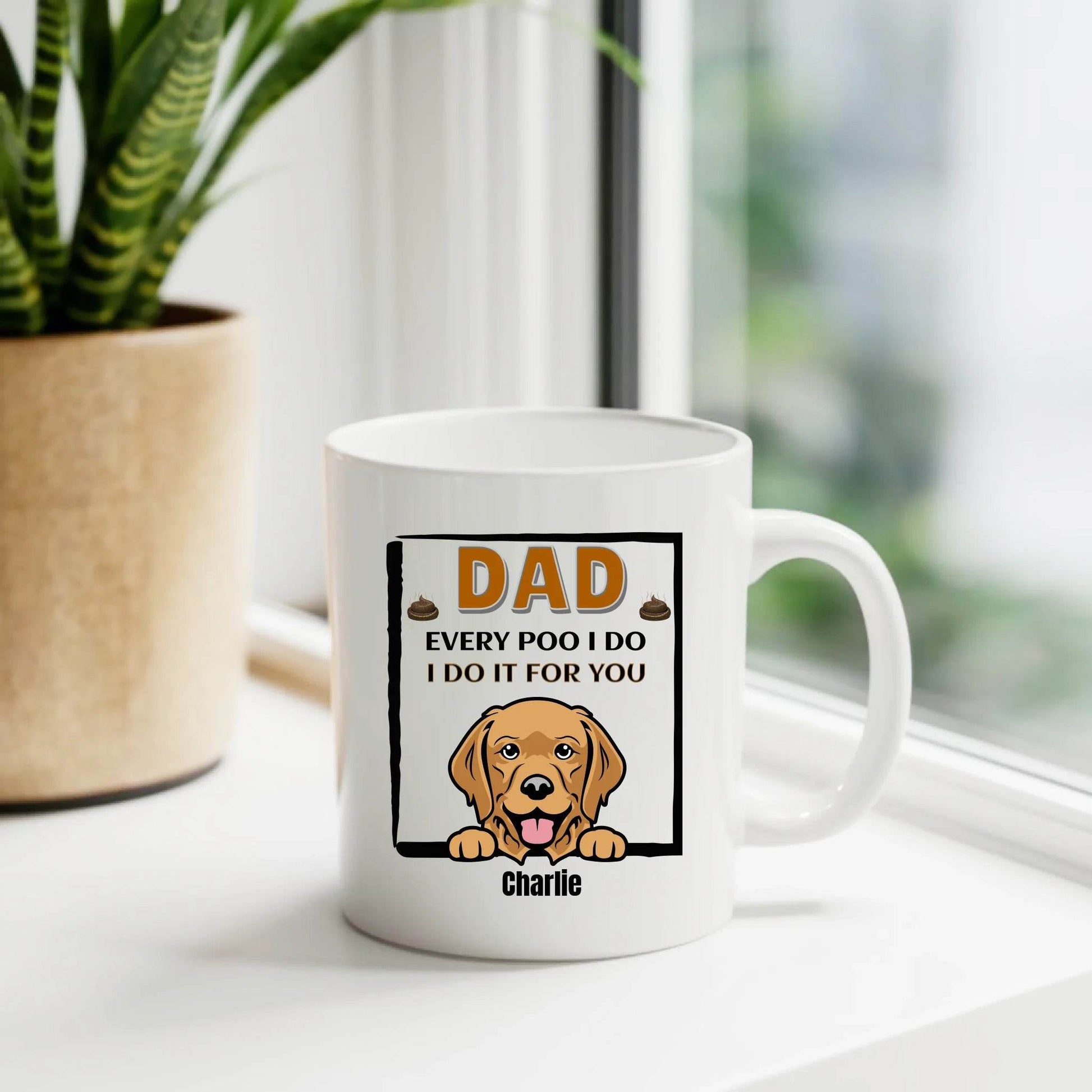 Personalized ceramic Mug for Dog Dad: Playful Pups - Every Poo We Do, We Do It For You - Eshaarya