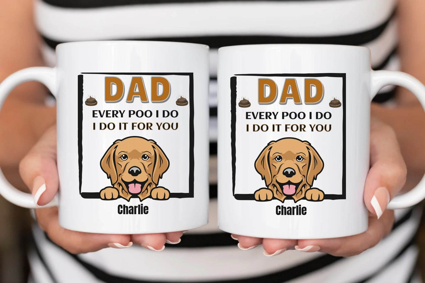 Personalized ceramic Mug for Dog Dad: Playful Pups - Every Poo We Do, We Do It For You - Eshaarya