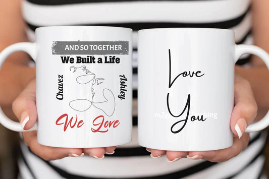 Personalized Ceramic Mug - And So Together We Built A Life - Birthday and Anniversary Gift for your partner - Eshaarya