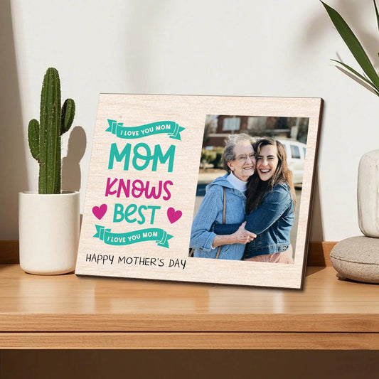 Best Mom Personalized Photo Frame - Mom Knows Best | Gift for Mom | Mother's Day Gift | Birthday Gift - Eshaarya