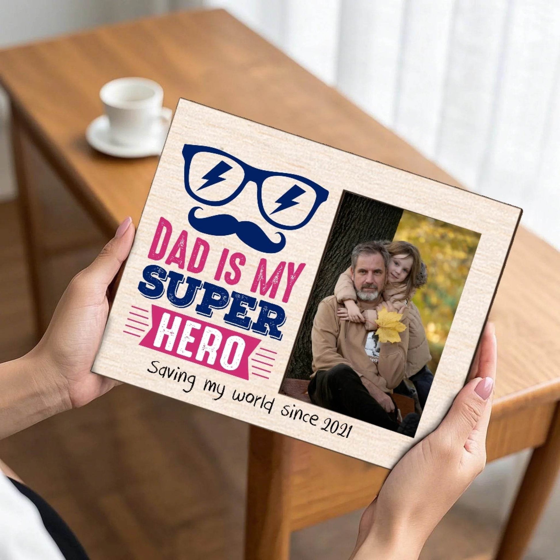 Personalized Dad Photo Frame - Dad is my superhero | Gift for Dad | Father's Day Gift | Birthday Gift - Eshaarya