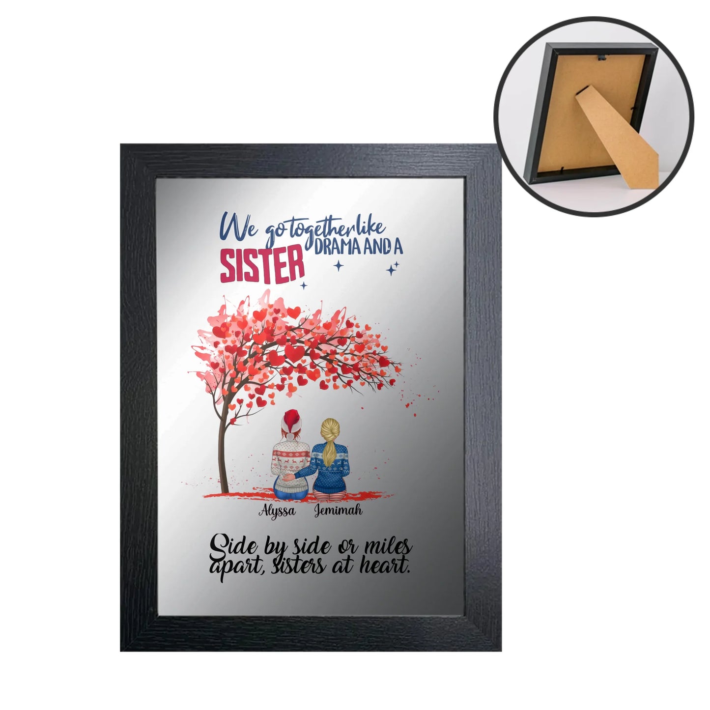 Side by Side or Miles Apart – Sisters at Heart Mirror Frame | Unique gift for Sisters | A Keepsake For Birthdays & Life Moments