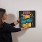 High Gloss Metal Art | Wall Decor - Motivational Quote | Home Decor | Wall Art | Every Thing Starts With A Dream - Eshaarya