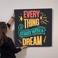 High Gloss Metal Art | Wall Decor - Motivational Quote | Home Decor | Wall Art | Every Thing Starts With A Dream - Eshaarya