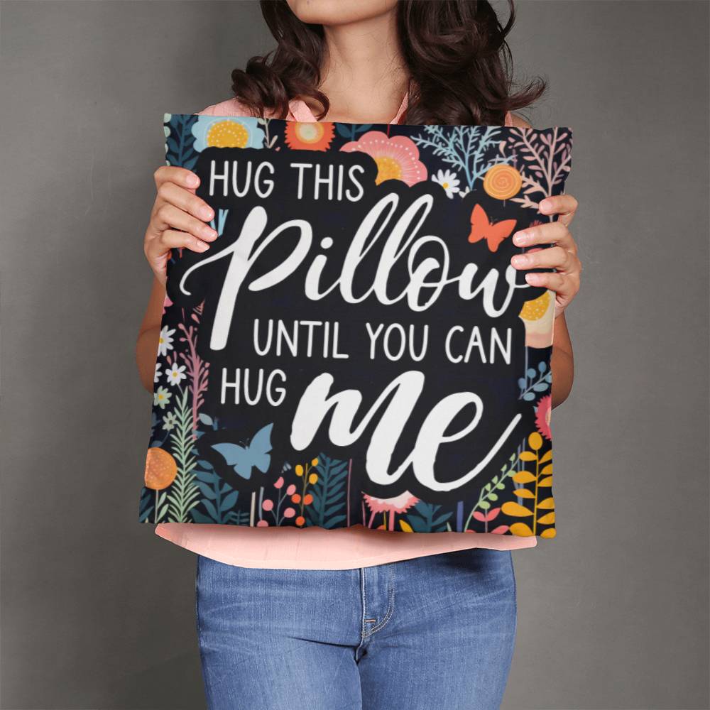 Hug Pillow | Rustic Decor | Home Decor | Dorm Pillow