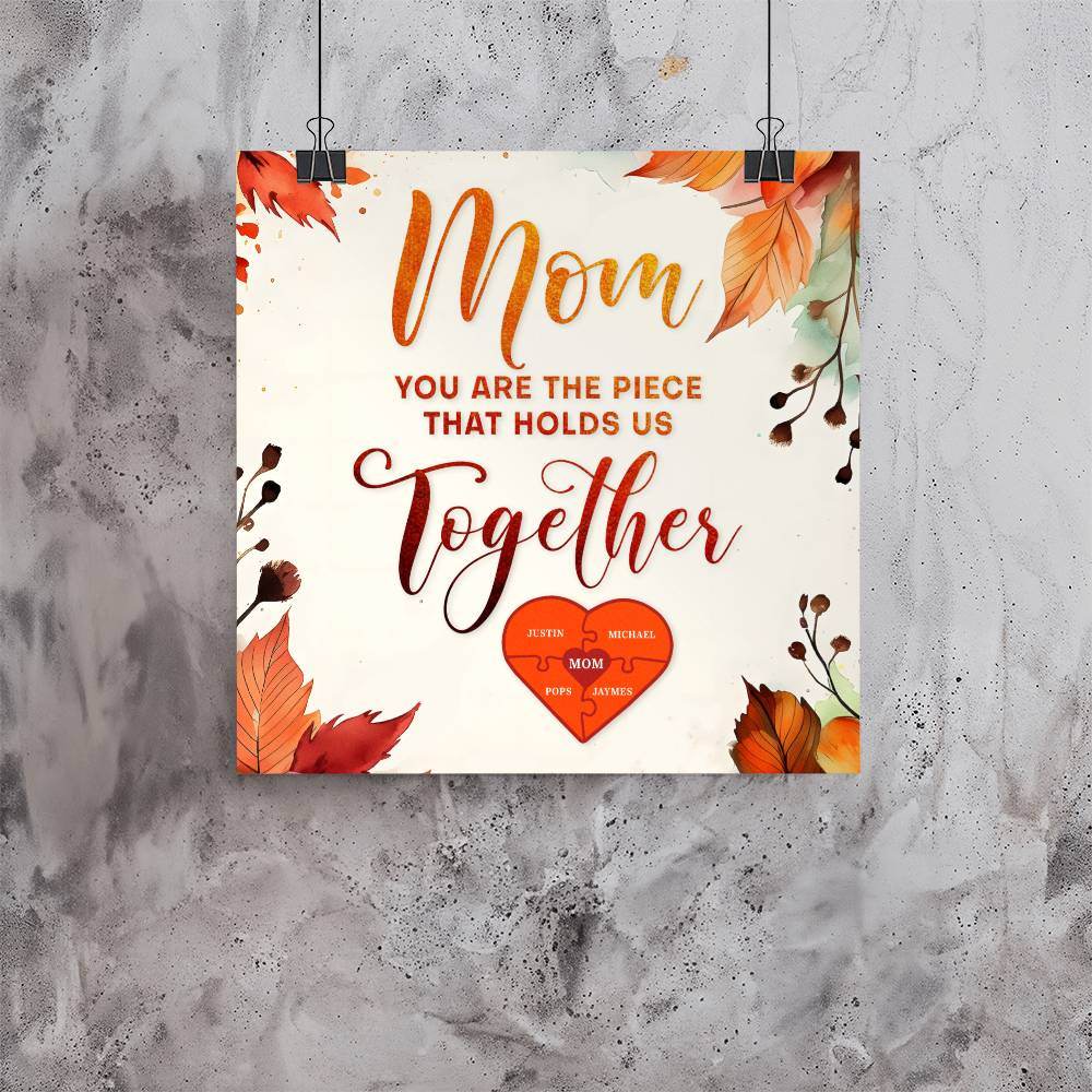 Gift For Mom | Digital Art Print | Wall Decor - You are the piece that hold us - Eshaarya