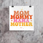 Mom Mommy Mama | Gift for Mom | Mother's Day Gift Idea: Unique Wall Art Decor Print - Eshaarya