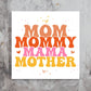 Mom Mommy Mama | Gift for Mom | Mother's Day Gift Idea: Unique Wall Art Decor Print - Eshaarya