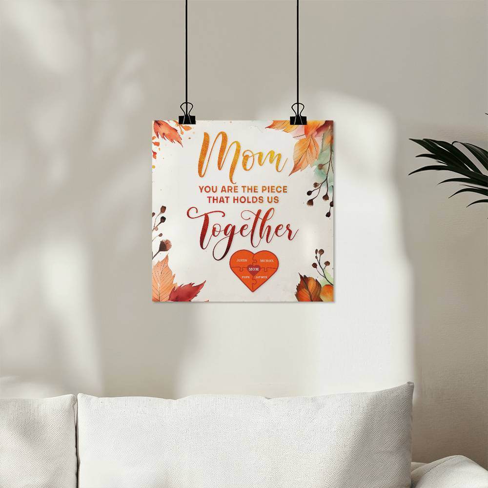 Gift For Mom | Digital Art Print | Wall Decor - You are the piece that hold us - Eshaarya