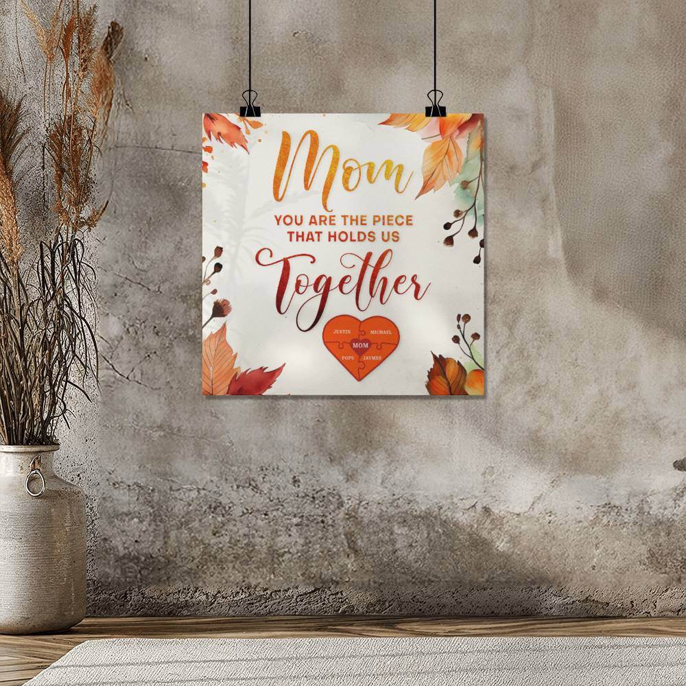 Gift For Mom | Digital Art Print | Wall Decor - You are the piece that hold us - Eshaarya
