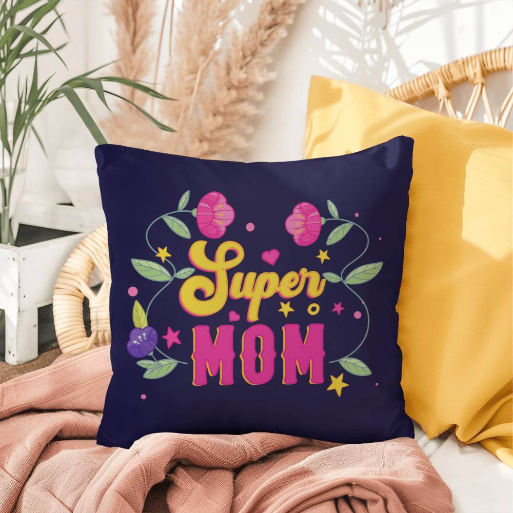 Super Mom Pillow | Mother's Day Gift | Gift for Mom | Rustic Decor | Mom Gift | Home Decor - Eshaarya