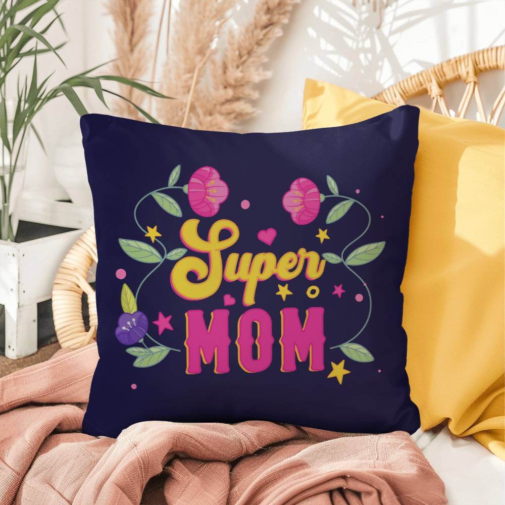 Super Mom Pillow | Mother's Day Gift | Gift for Mom | Rustic Decor | Mom Gift | Home Decor - Eshaarya