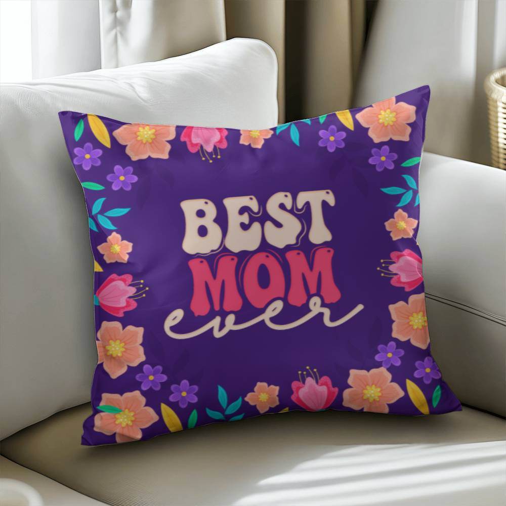 Best Mom Ever Pillow | Mother's Day Gift | Gift For Mom | Home Decor - Eshaarya