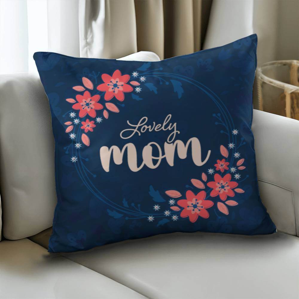 Lovely Mom Pillow | Mother's Day Gift | Gift For Mom | Home Decor - Eshaarya