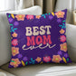 Best Mom Ever Pillow | Mother's Day Gift | Gift For Mom | Home Decor - Eshaarya