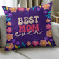 Best Mom Ever Pillow | Mother's Day Gift | Gift For Mom | Home Decor - Eshaarya