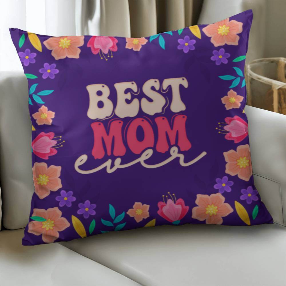 Best Mom Ever Pillow | Mother's Day Gift | Gift For Mom | Home Decor - Eshaarya